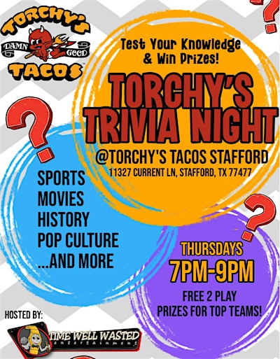 1761398861840 gryp0h9e Thursday Night Trivia @ Torchys Tacos Stafford